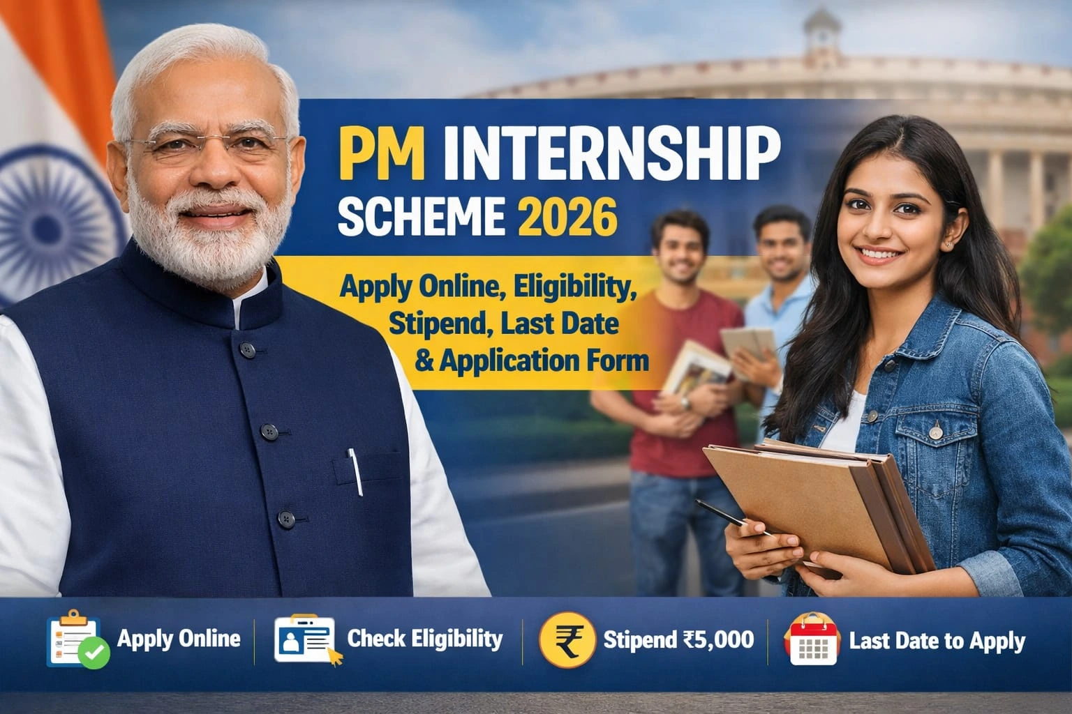 PM Internship Scheme 2026: Apply Online, Eligibility, Stipend, Last Date & Application Form