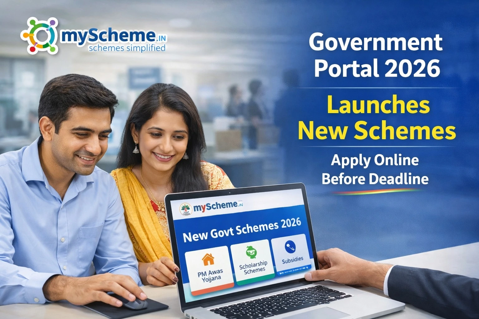 myScheme Government Portal 2026 – New Govt Schemes Launched | Apply Online Before Deadline
